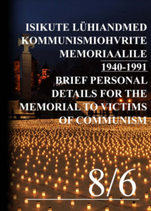 Read more about the article Raamat “Isikute lühiandmed kommunismiohvrite memoriaalile 1940-1991”
