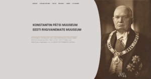 Read more about the article Konstantin Pätsi Muuseum – Eesti riigivanemate muuseumi koduleht