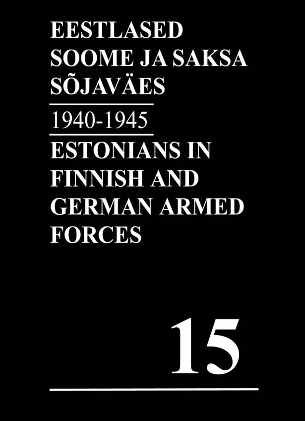 You are currently viewing Raamat “Eestlased Soome ja Saksa sõjaväes 1940-1945 (K-L)”