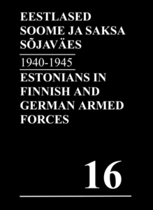 Read more about the article Raamat “Eestlased Soome ja Saksa sõjaväes 1940-1945 (M-Y)”